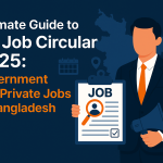 Ultimate Guide to BD Job Circular 2025: Government and Private Jobs in Bangladesh